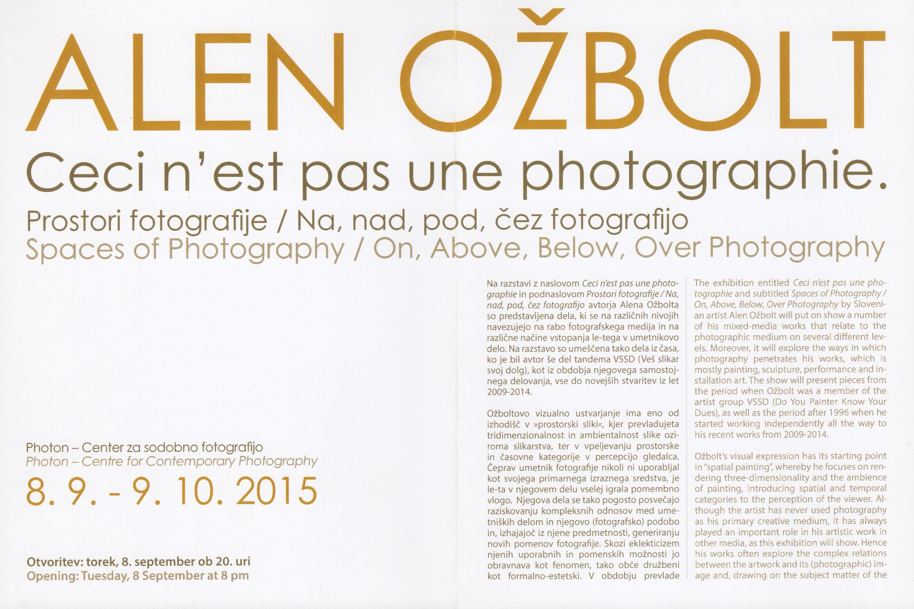 Alen Ožbolt. Ceci n'est pas une photographie. Prostori fotografije. Na, nad, pod, čez fotografijo