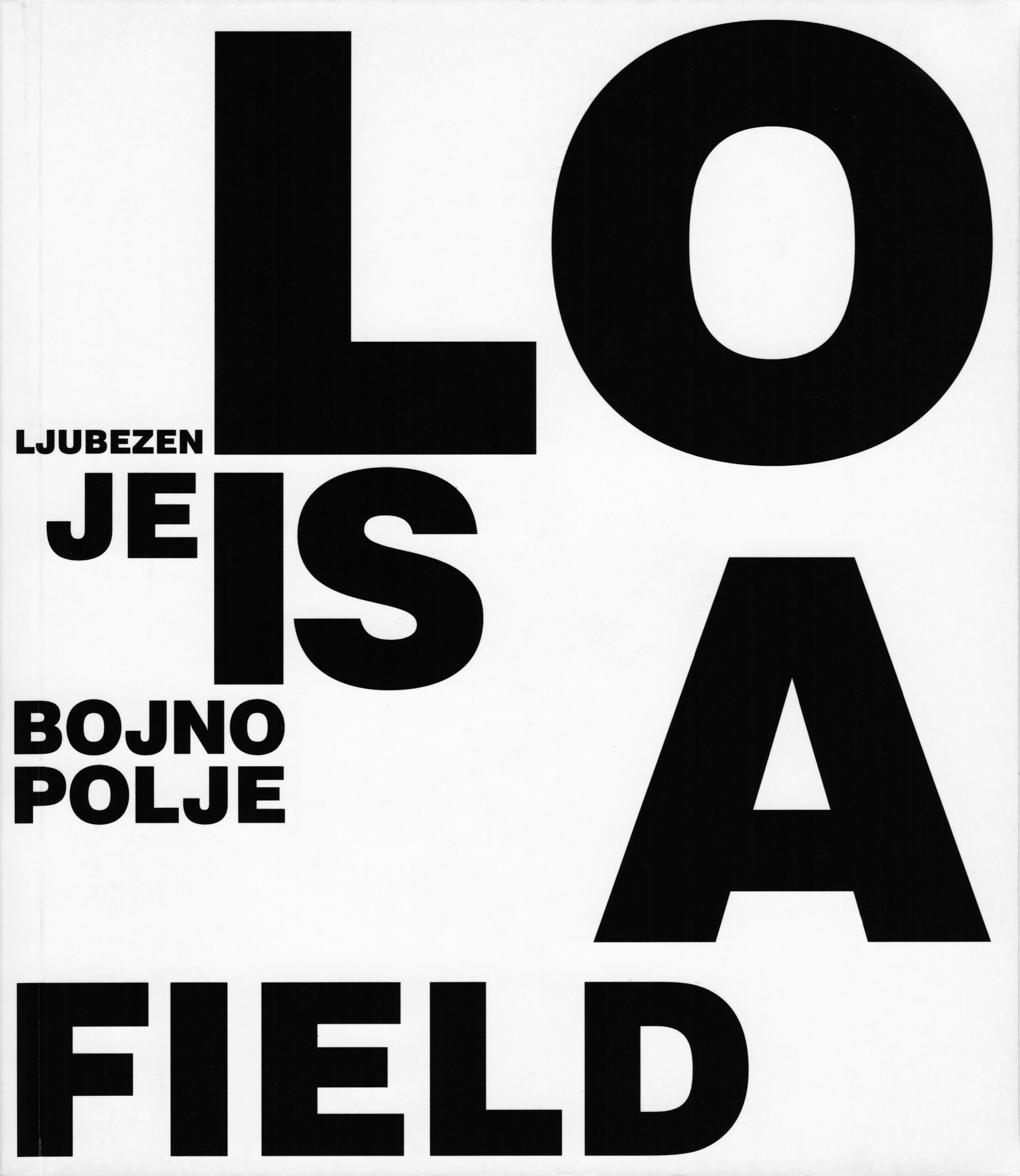 Ljubezen je bojno polje: knjiga umetnikov. Čučnik, Kariž, Ožbolt.